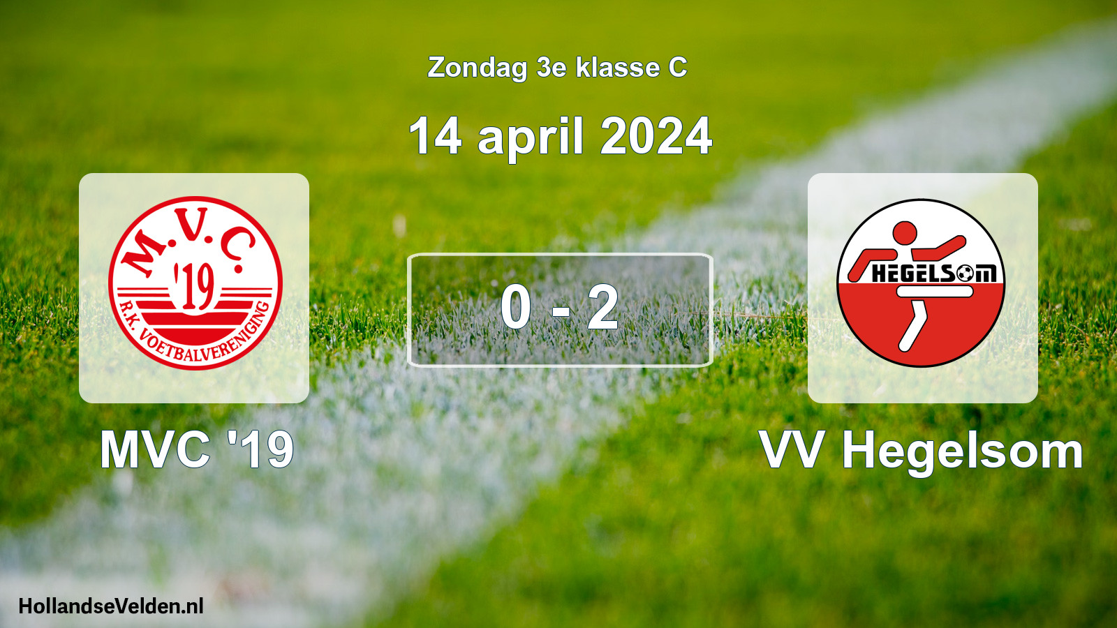 Total number of matches played: MVC '19 - VV Hegelsom 0 - 2 (14 April 2024)