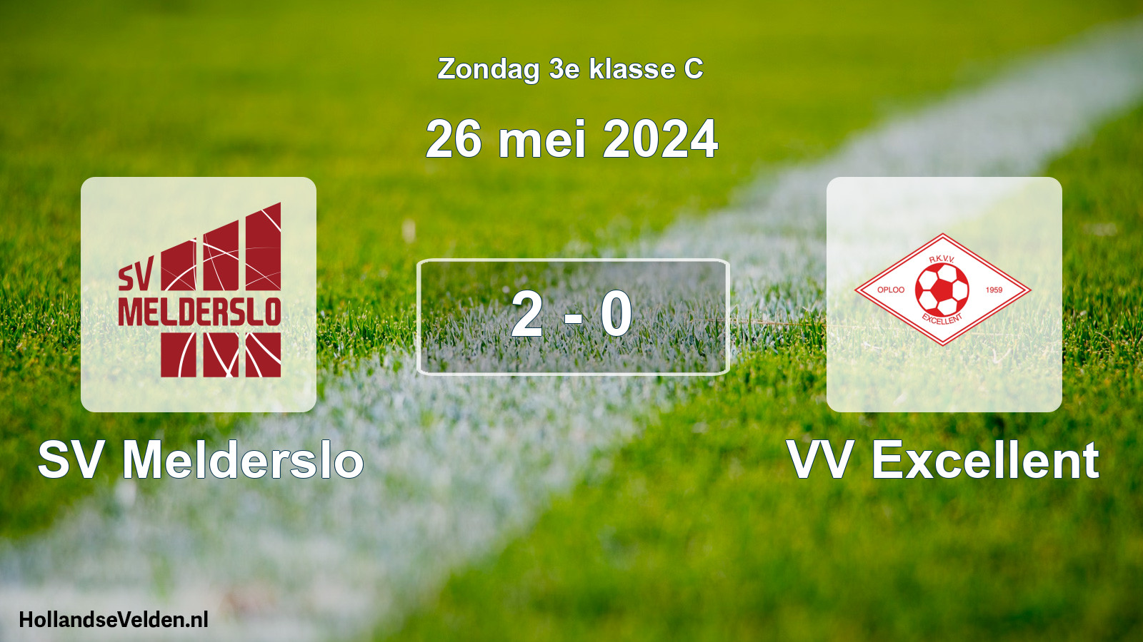 Total number of matches played: SV Melderslo - VV Excellent 2 - 0 (26 May 2024)