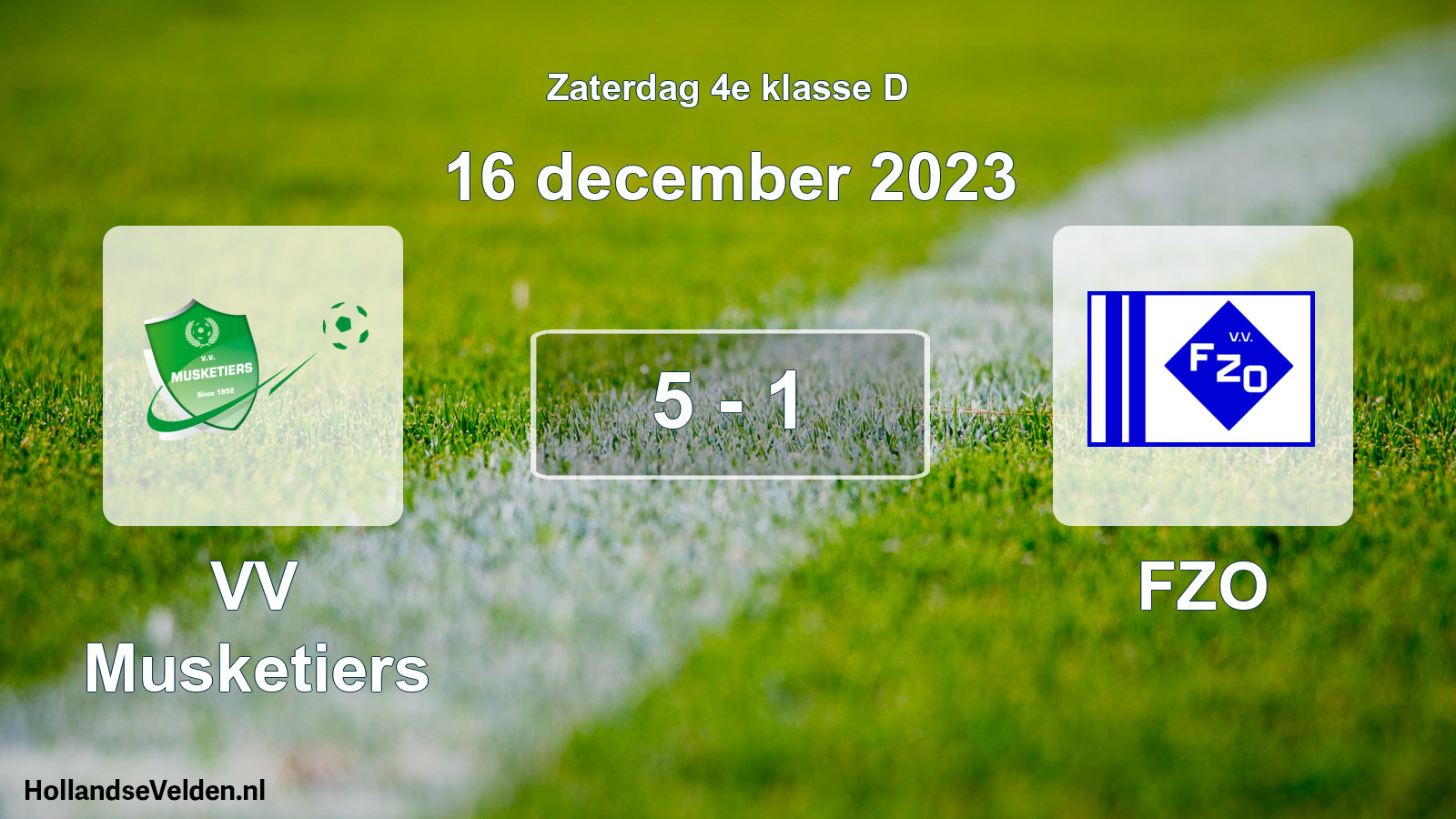 Total number of matches played: VV Musketiers - FZO 5 - 1 (16 December 2023)