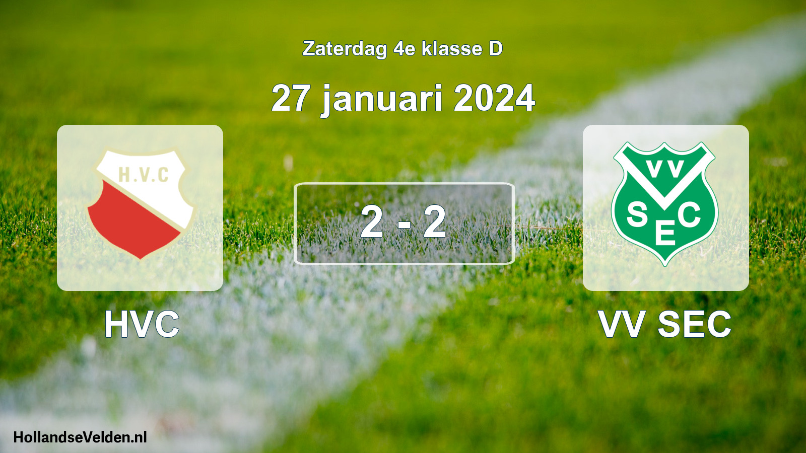 Total number of matches played: HVC - VV SEC 2 - 2 (27 January 2024)