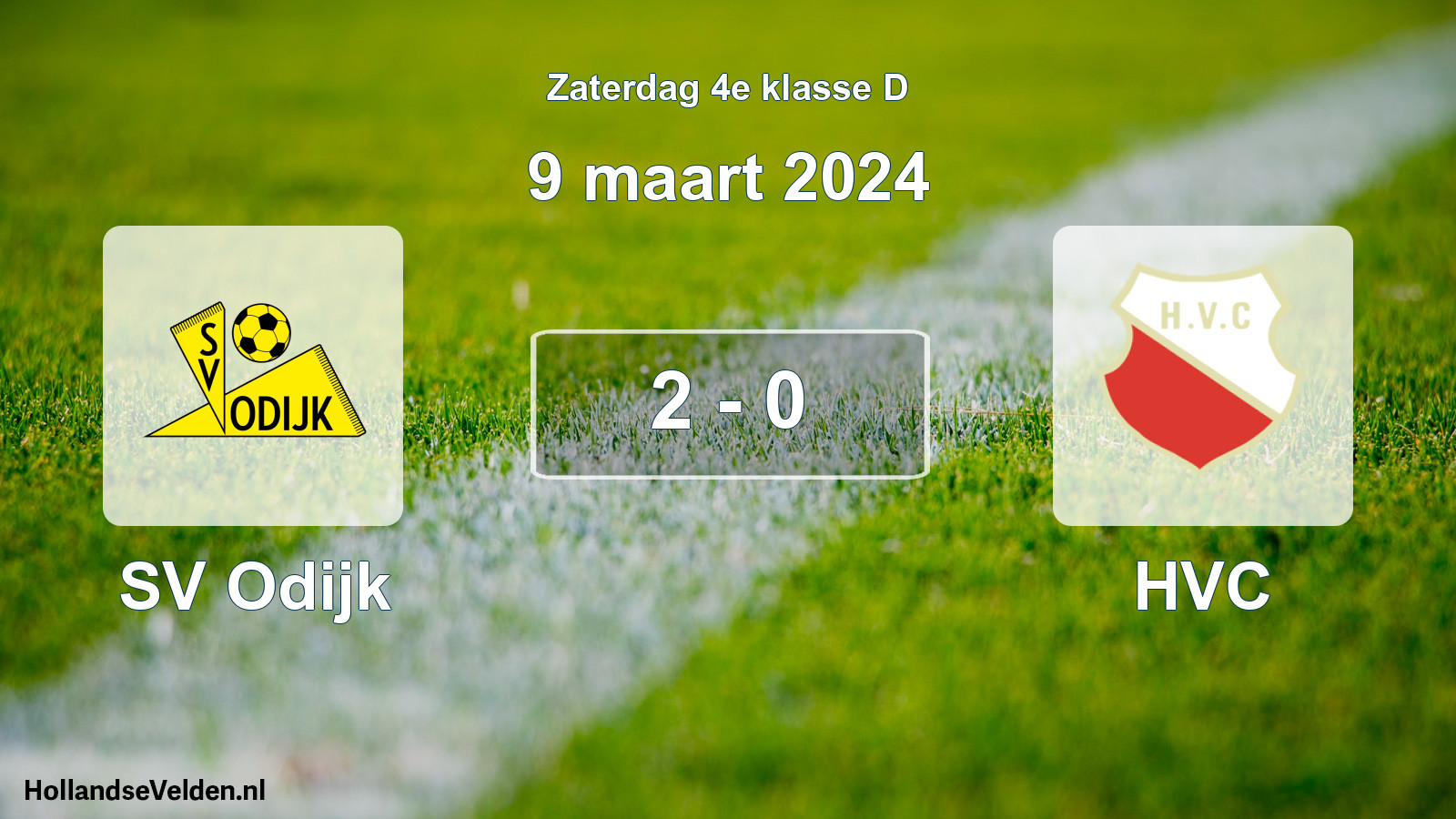 Total number of matches played: SV Odijk - HVC 2 - 0 (9 March 2024)