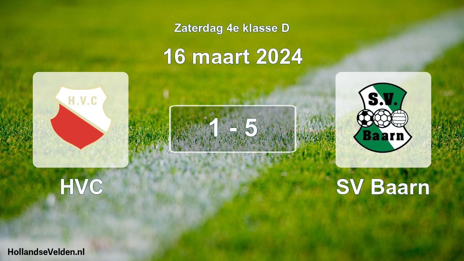 Total number of matches played: HVC - SV Baarn 1 - 5 (16 March 2024)