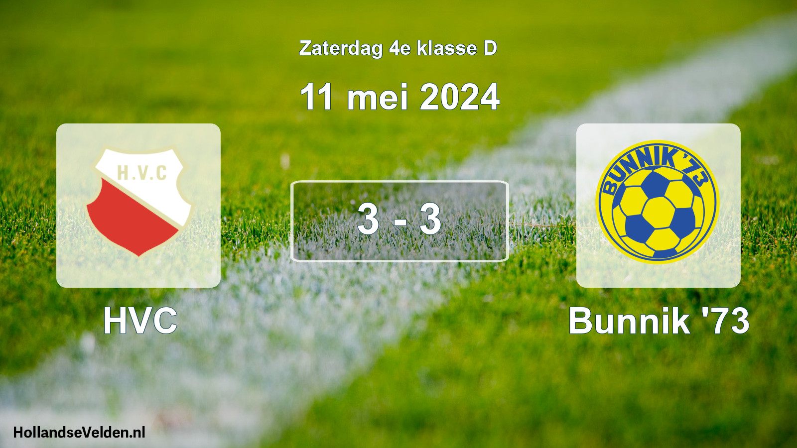 Total number of matches played: HVC - Bunnik '73 3 - 3 (11 May 2024)