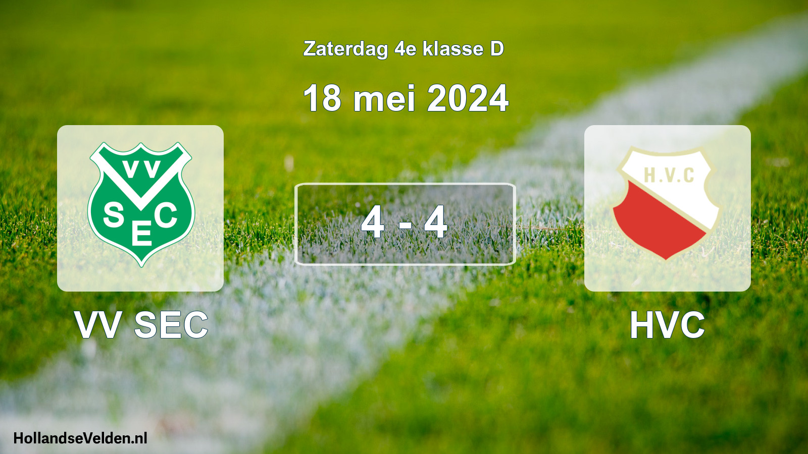 Total number of matches played: VV SEC - HVC 4 - 4 (18 May 2024)