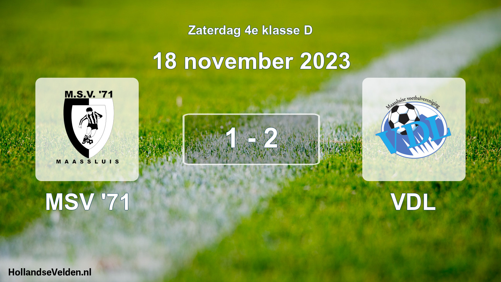 Total number of matches played: MSV '71 - VDL 1 - 2 (18 November 2023)