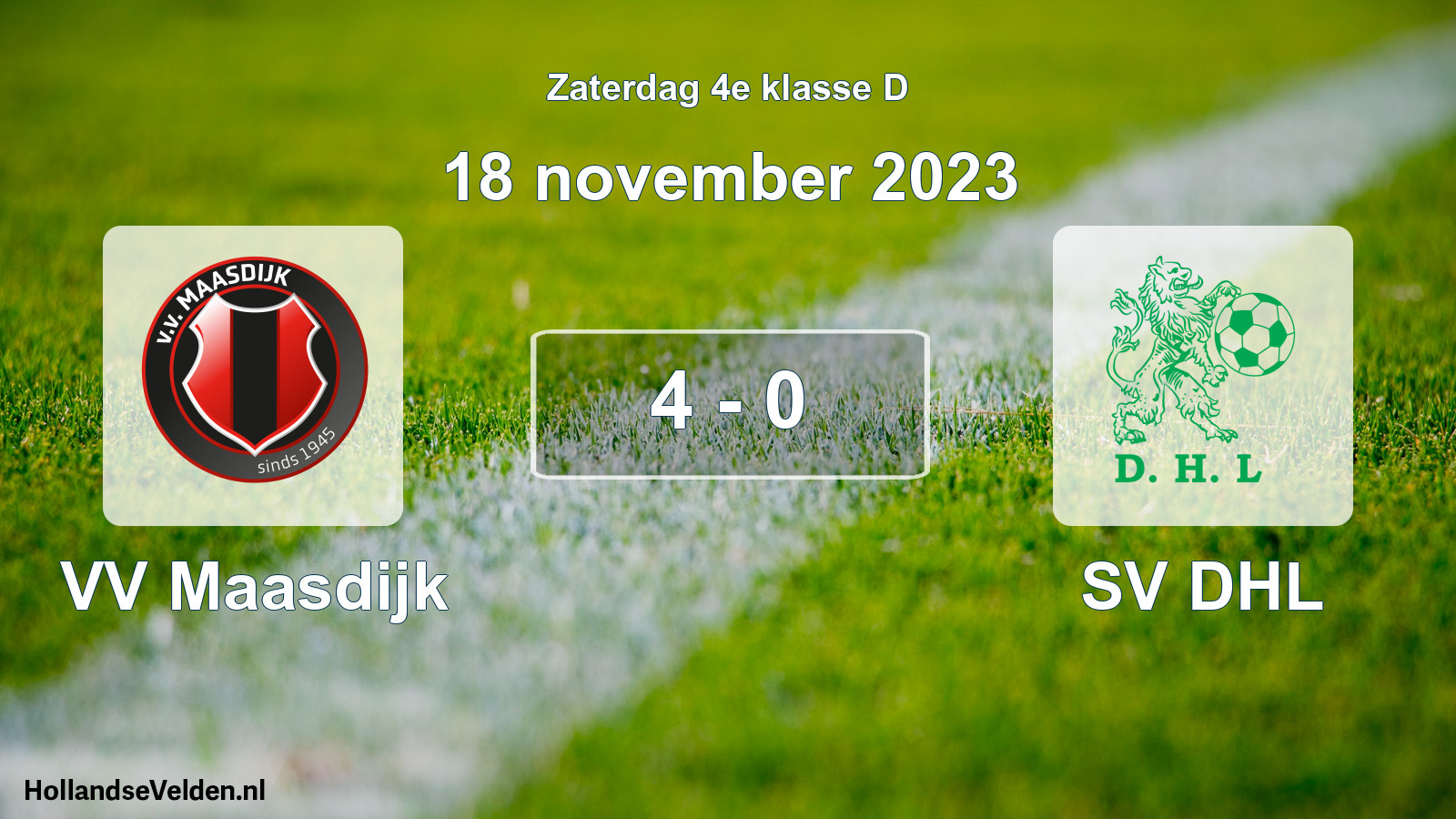 Total number of matches played: VV Maasdijk - SV DHL 4 - 0 (18 November 2023)