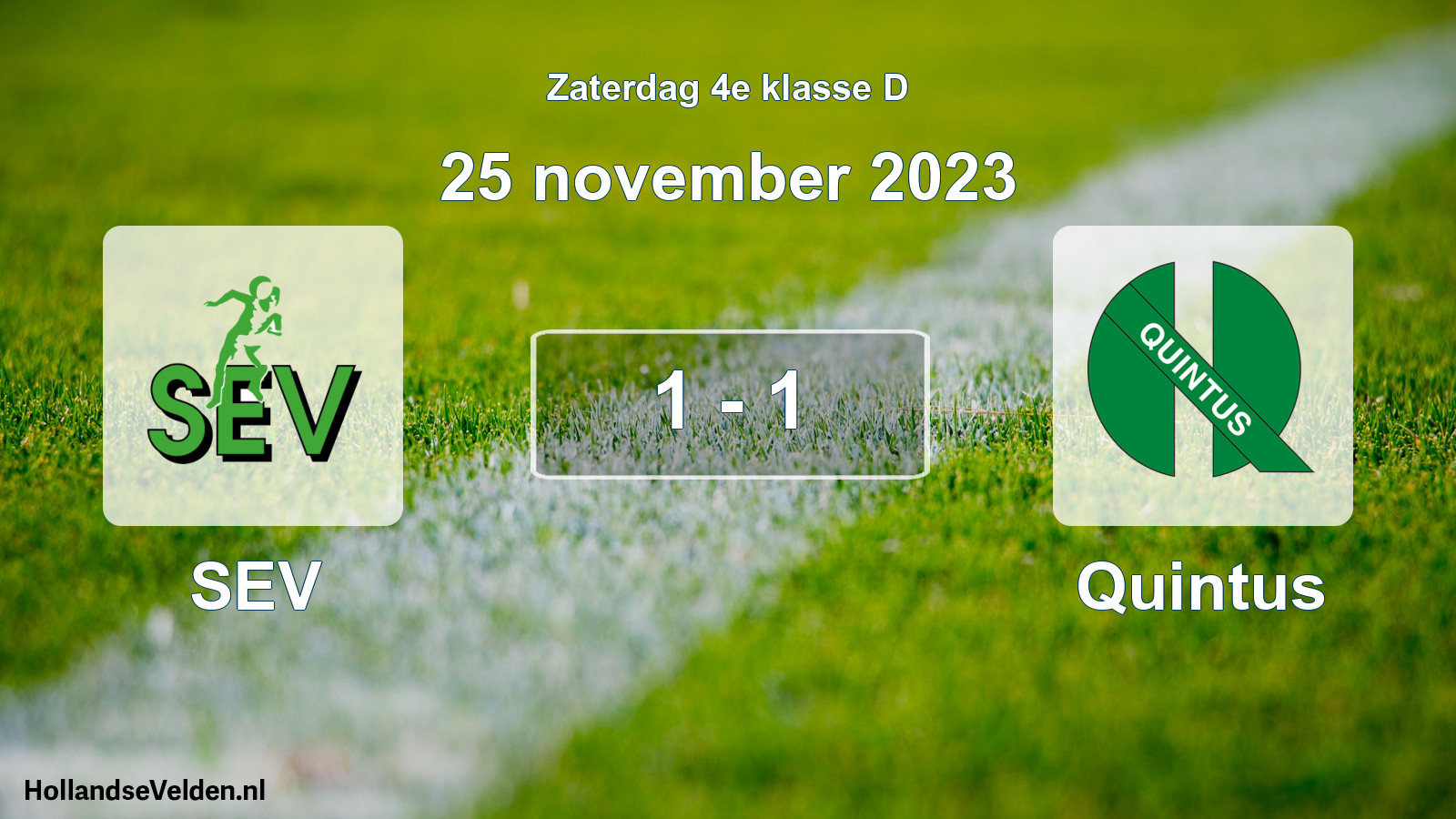 Total number of matches played: SEV - Quintus 1 - 1 (25 November 2023)