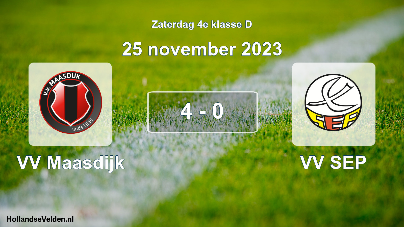 Total number of matches played: VV Maasdijk - VV SEP 4 - 0 (25 November 2023)