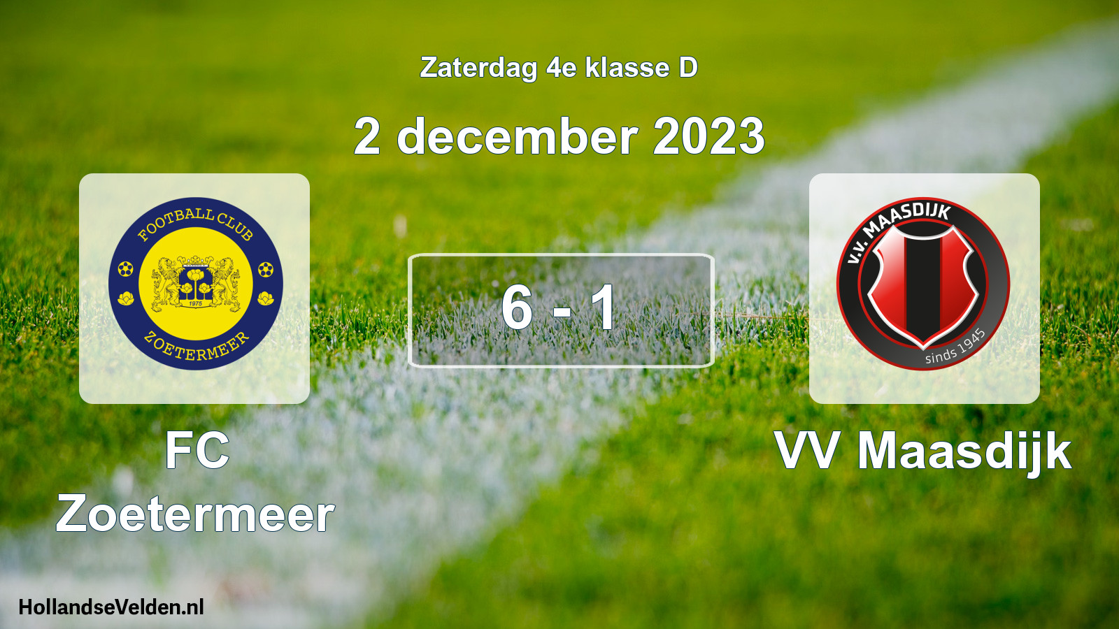 Total number of matches played: FC Zoetermeer - VV Maasdijk 6 - 1 (2 December 2023)