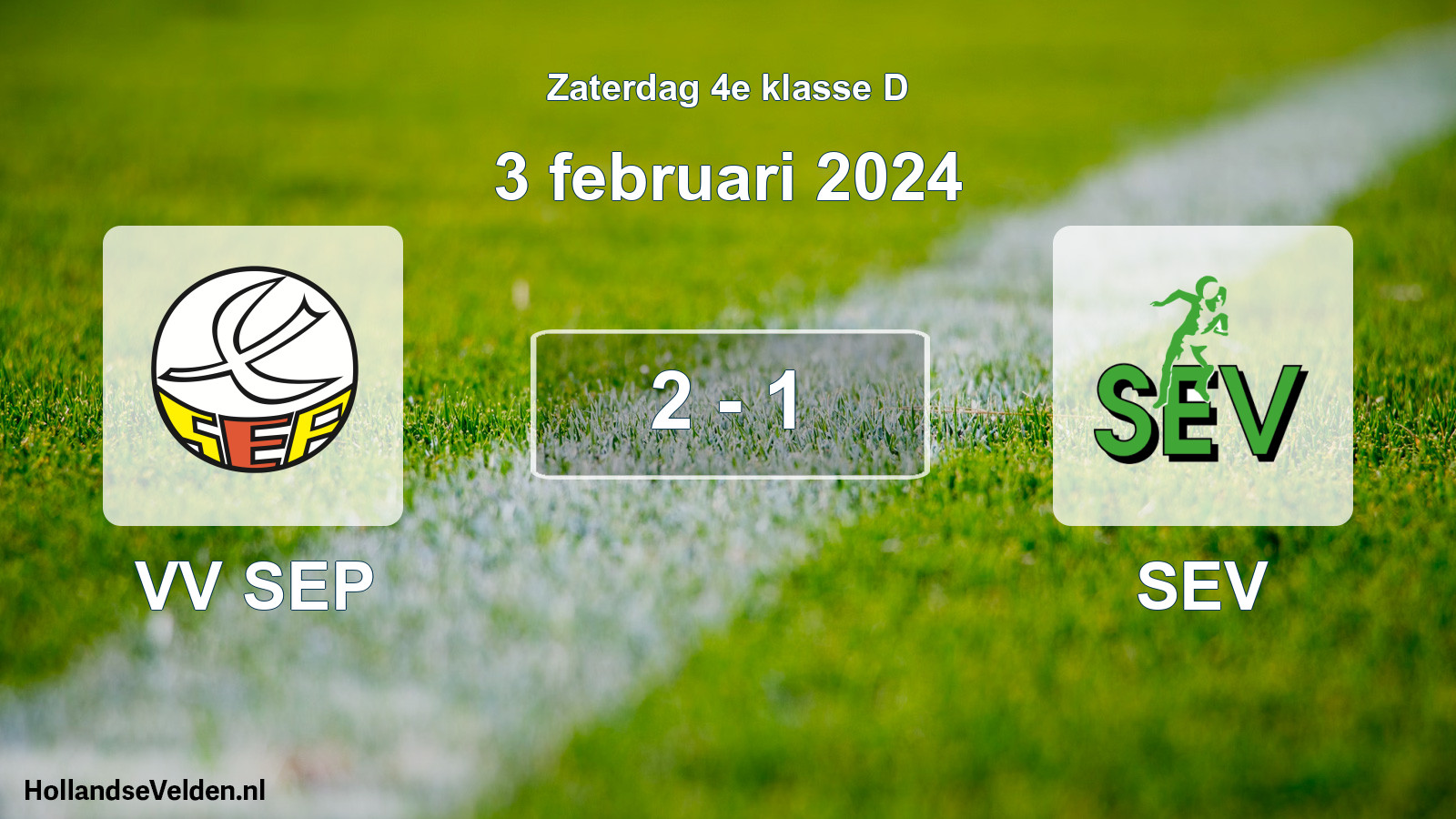 Total number of matches played: VV SEP - SEV 2 - 1 (3 February 2024)
