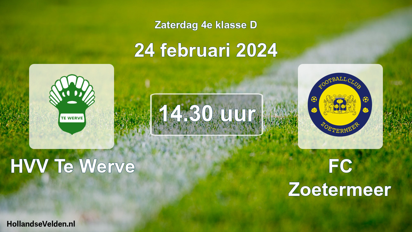 Geplande wedstrijd: HVV Te Werve - FC Zoetermeer (24 februari 2024)