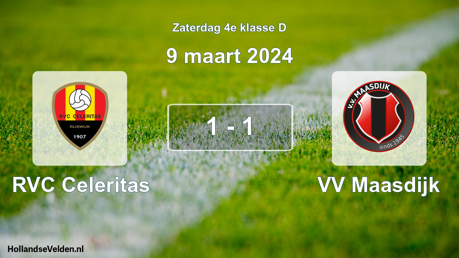 Total number of matches played: RVC Celeritas - VV Maasdijk 1 - 1 (9 March 2024)