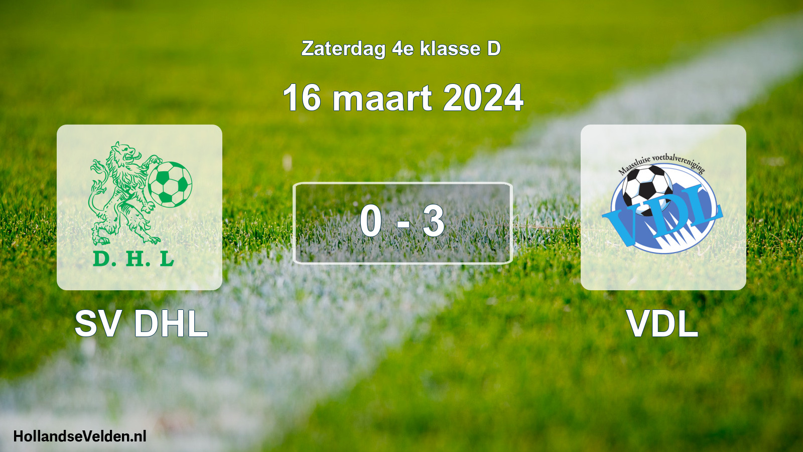 Total number of matches played: SV DHL - VDL 0 - 3 (16 March 2024)