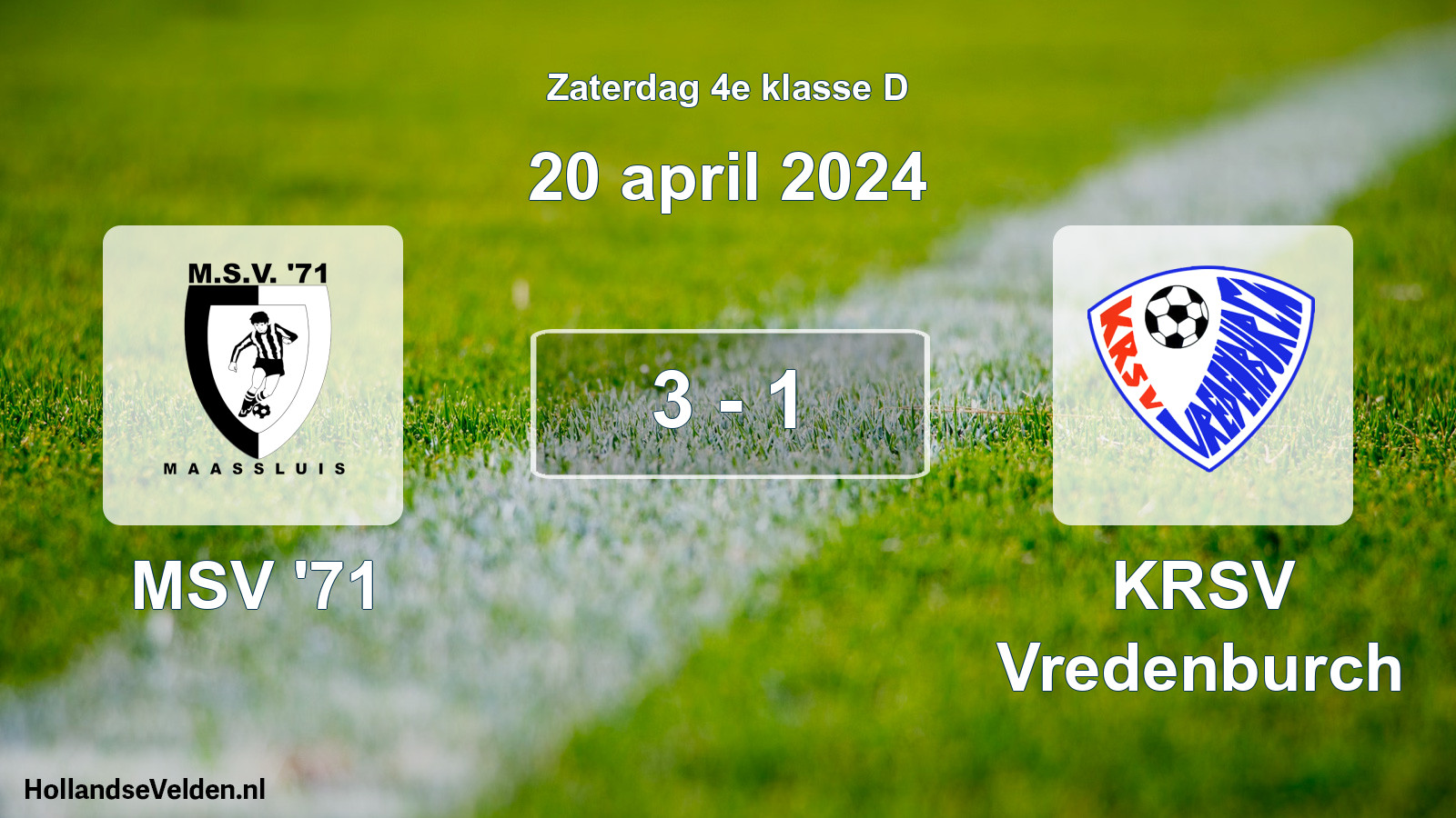 Total number of matches played: MSV '71 - KRSV Vredenburch 3 - 1 (20 April 2024)