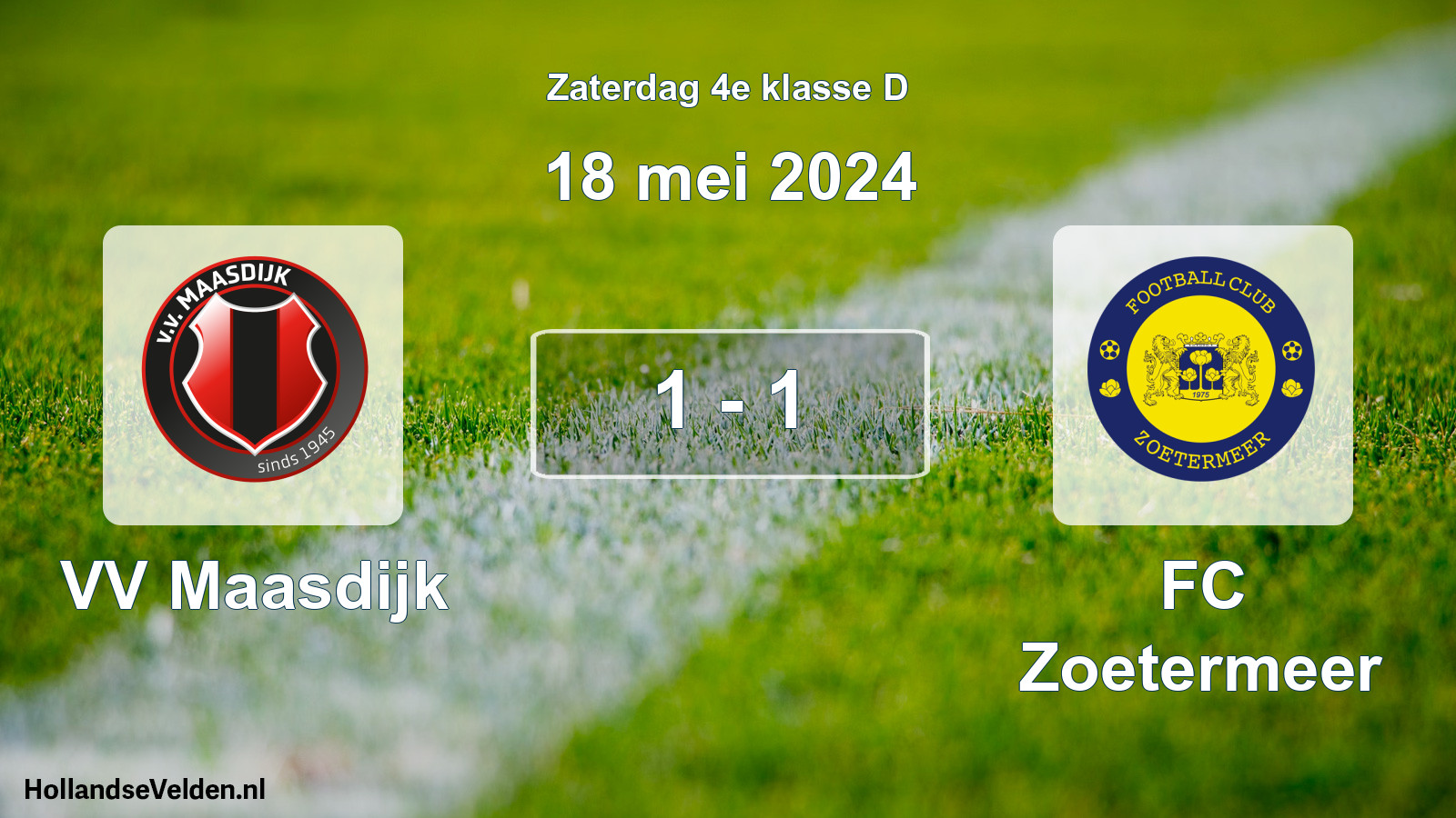 Total number of matches played: VV Maasdijk - FC Zoetermeer 1 - 1 (18 May 2024)