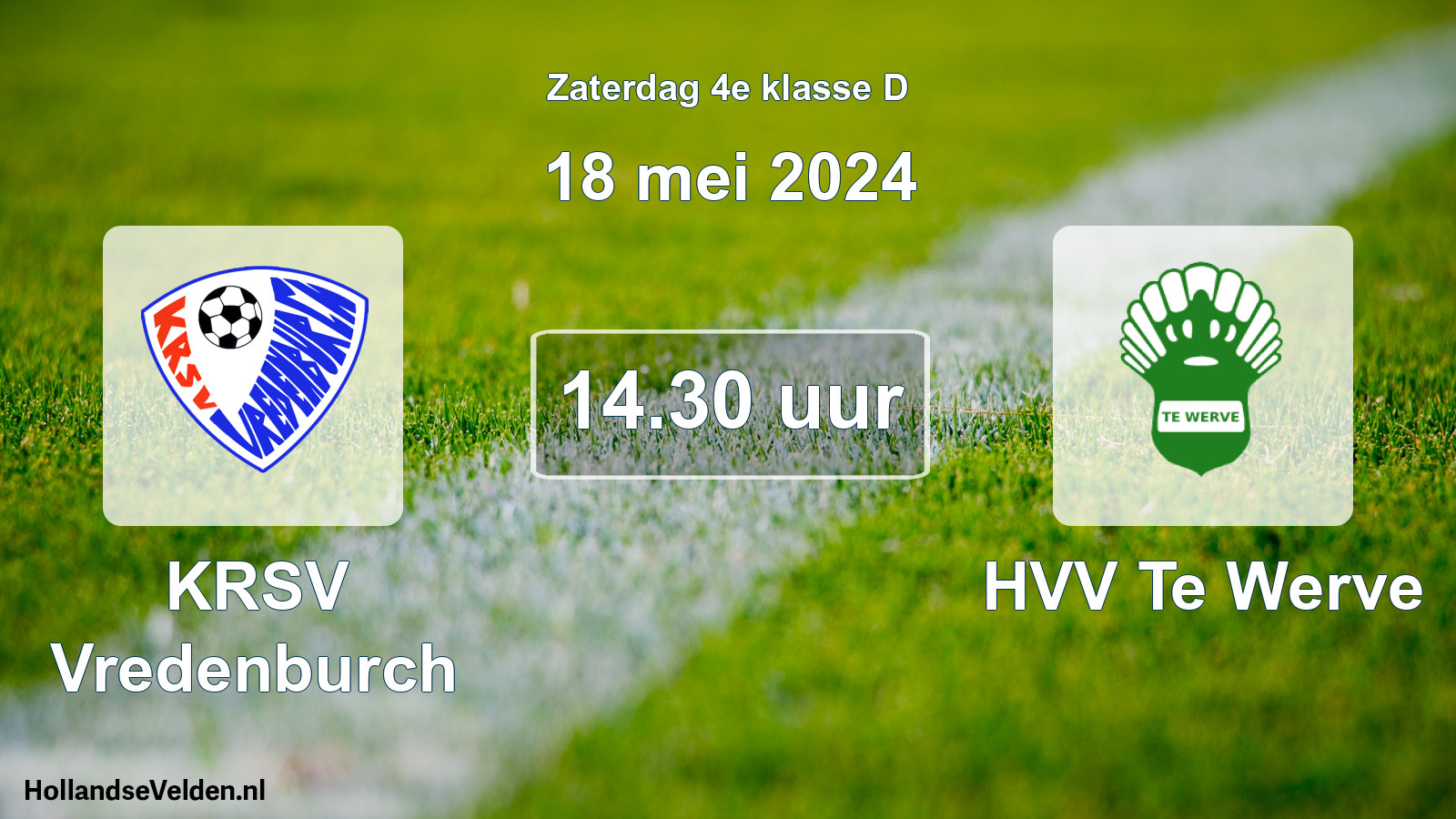 Scheduled Match: KRSV Vredenburch - HVV Te Werve (18 May 2024)