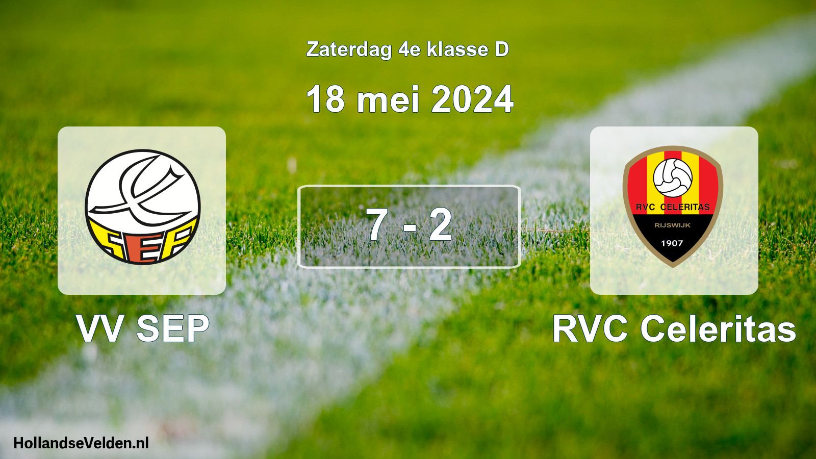 Total number of matches played: VV SEP - RVC Celeritas 7 - 2 (18 May 2024)