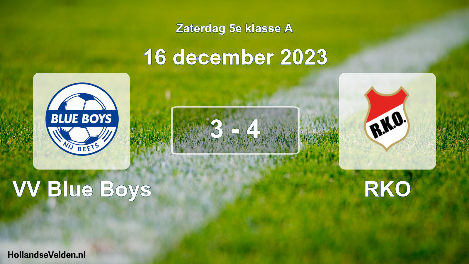 Total number of matches played: VV Blue Boys - RKO 3 - 4 (16 December 2023)