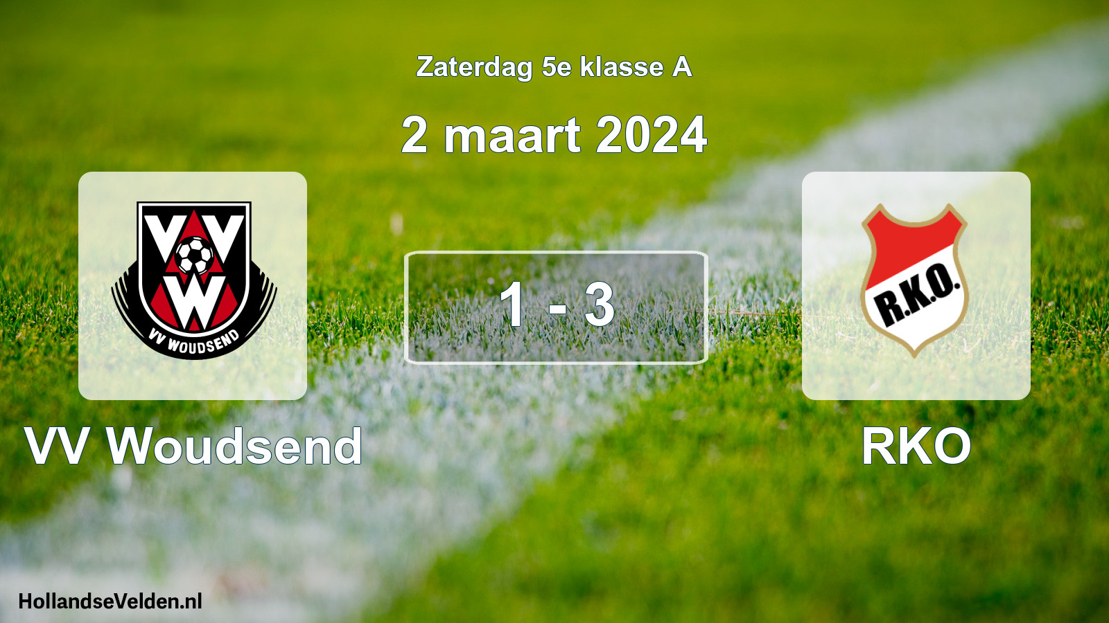 Total number of matches played: VV Woudsend - RKO 1 - 3 (2 March 2024)
