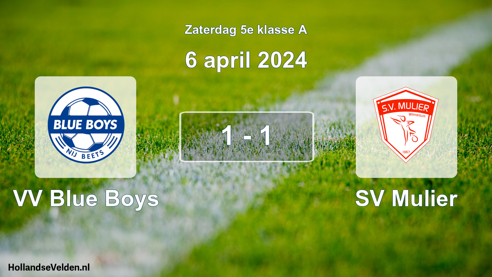 Total number of matches played: VV Blue Boys - SV Mulier 1 - 1 (6 April 2024)