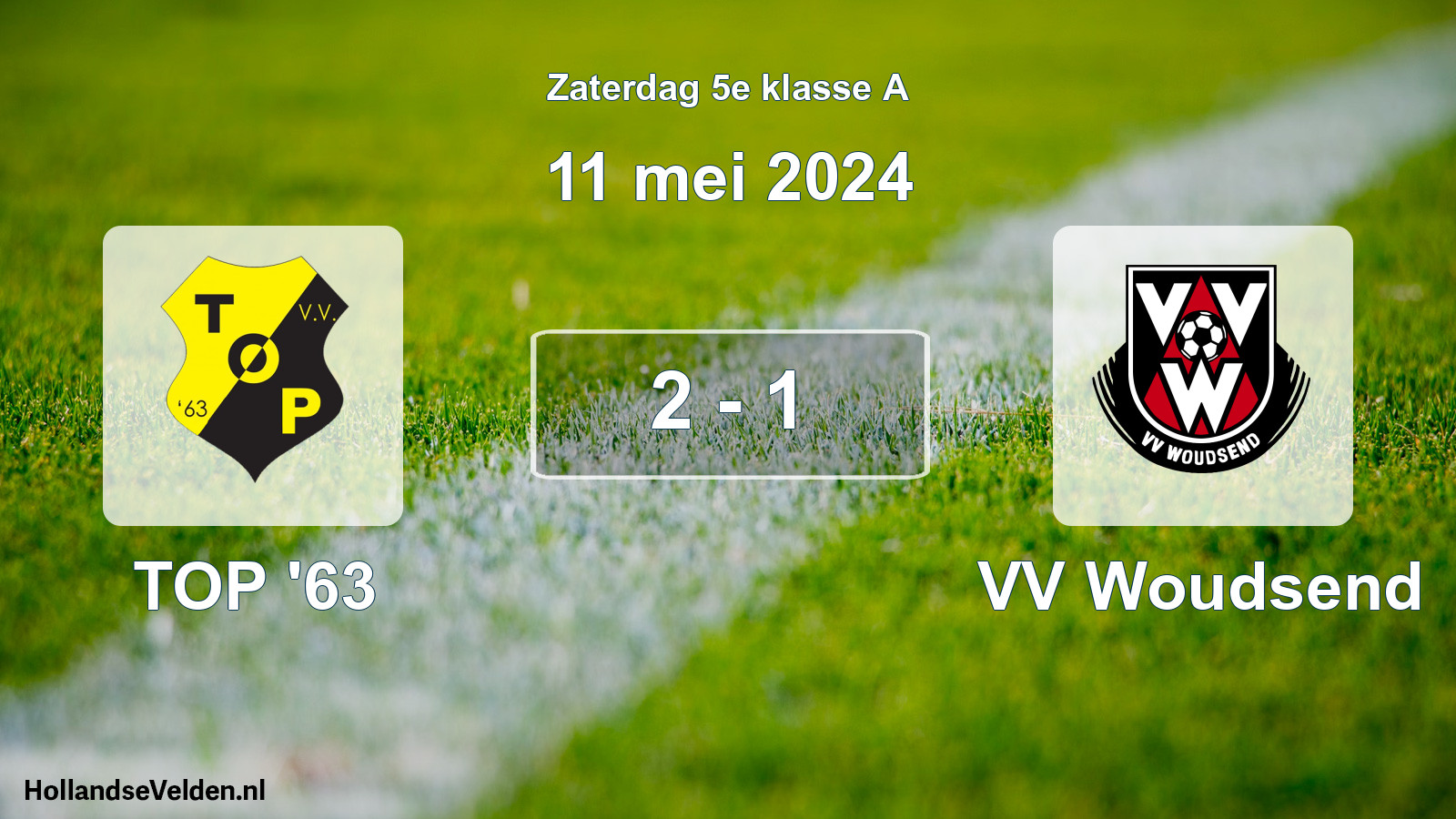 Total number of matches played: TOP '63 - VV Woudsend 2 - 1 (11 May 2024)