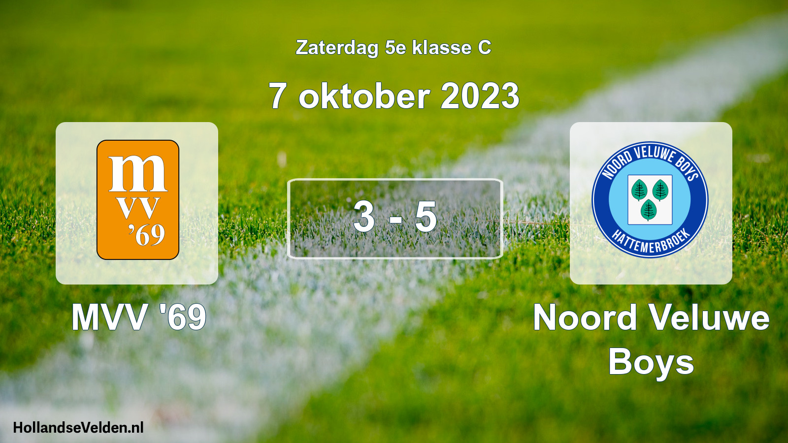 Total number of matches played: MVV '69 - Noord Veluwe Boys 3 - 5 (7 October 2023)