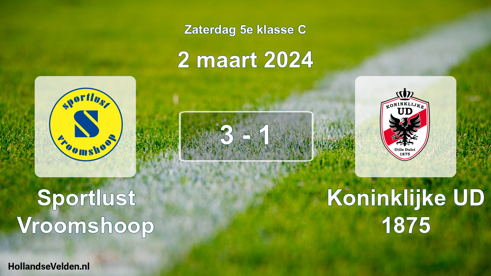 Total number of matches played: Sportlust Vroomshoop - Koninklijke UD 1875 3 - 1 (2 March 2024)