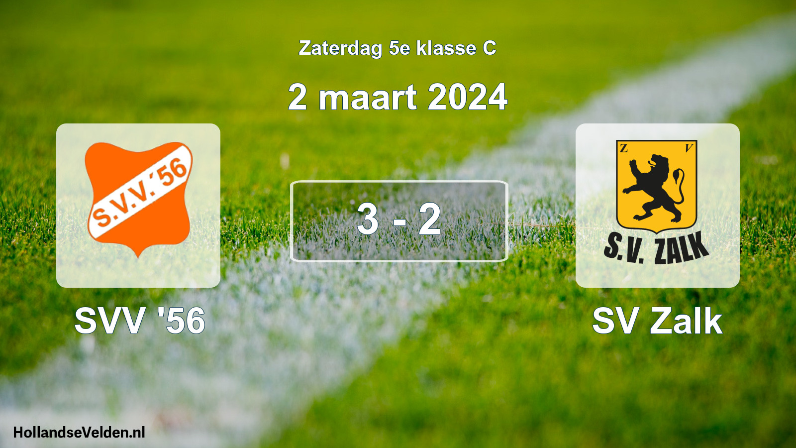 Total number of matches played: SVV '56 - SV Zalk 3 - 2 (2 March 2024)