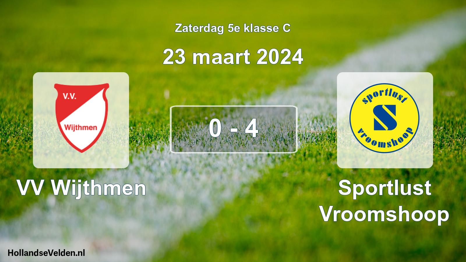 Total number of matches played: VV Wijthmen - Sportlust Vroomshoop 0 - 4 (23 March 2024)
