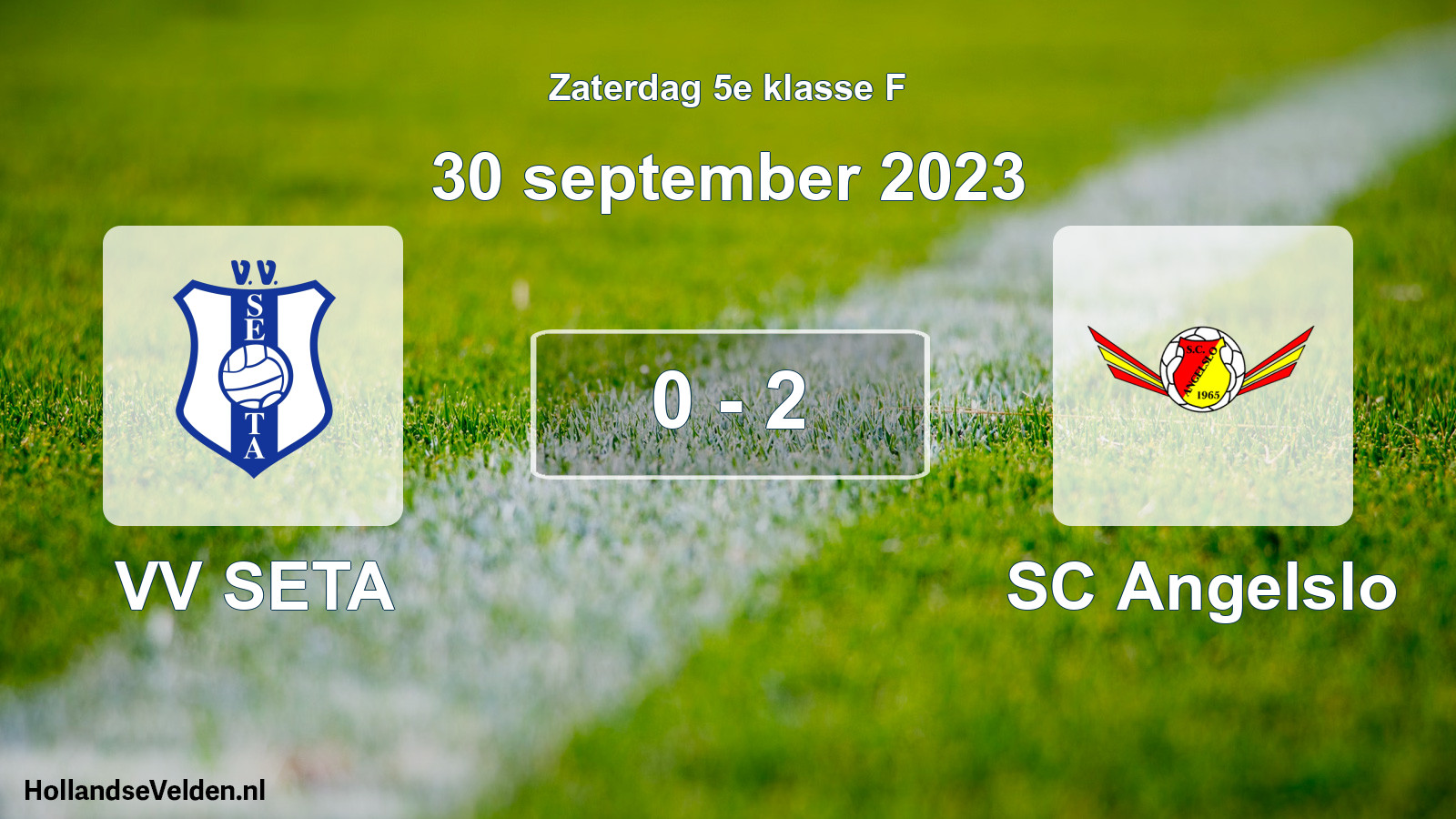 Total number of matches played: VV SETA - SC Angelslo 0 - 2 (30 September 2023)