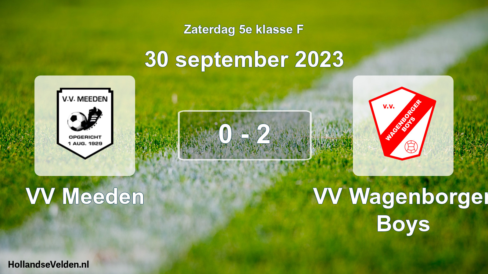 Total number of matches played: VV Meeden - VV Wagenborger Boys 0 - 2 (30 September 2023)