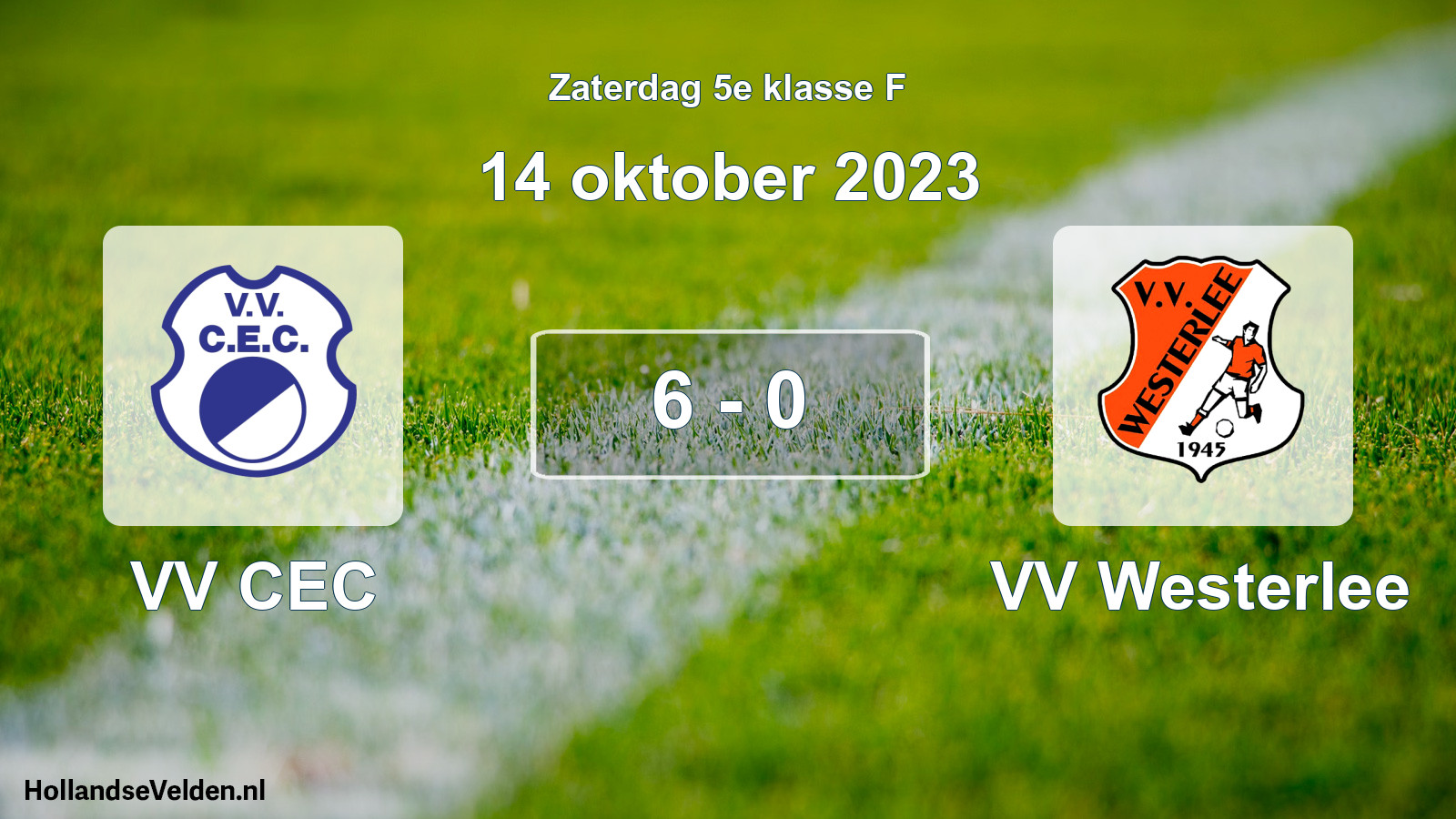 Total number of matches played: VV CEC - VV Westerlee 6 - 0 (14 October 2023)