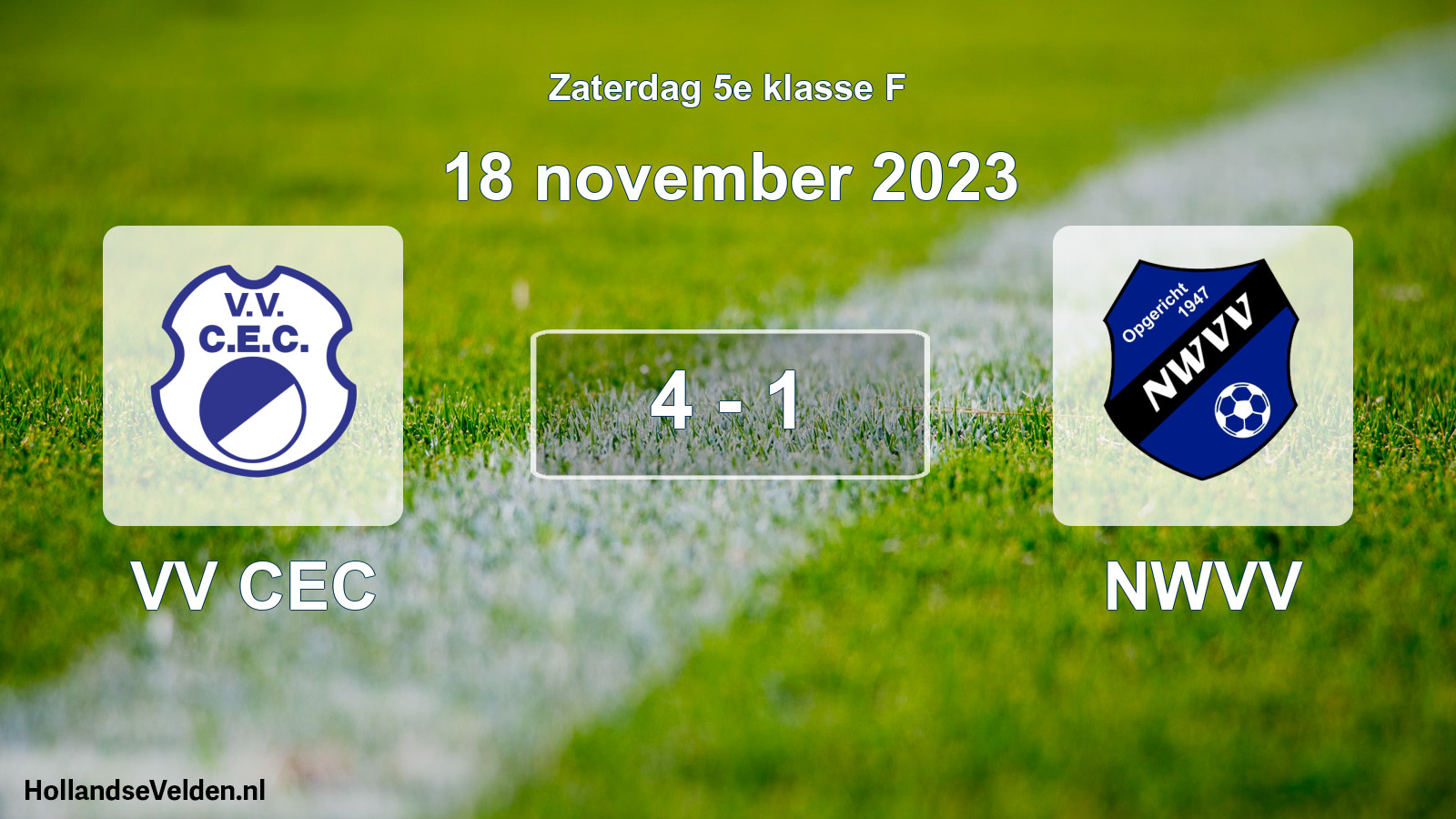 Total number of matches played: VV CEC - NWVV 4 - 1 (18 November 2023)