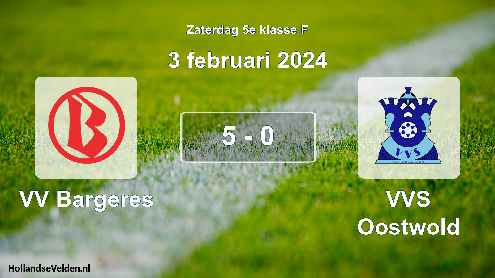 Total number of matches played: VV Bargeres - VVS Oostwold 5 - 0 (3 February 2024)