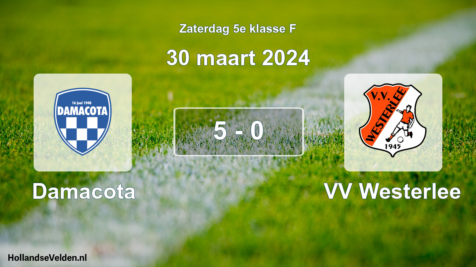Total number of matches played: Damacota - VV Westerlee 5 - 0 (30 March 2024)