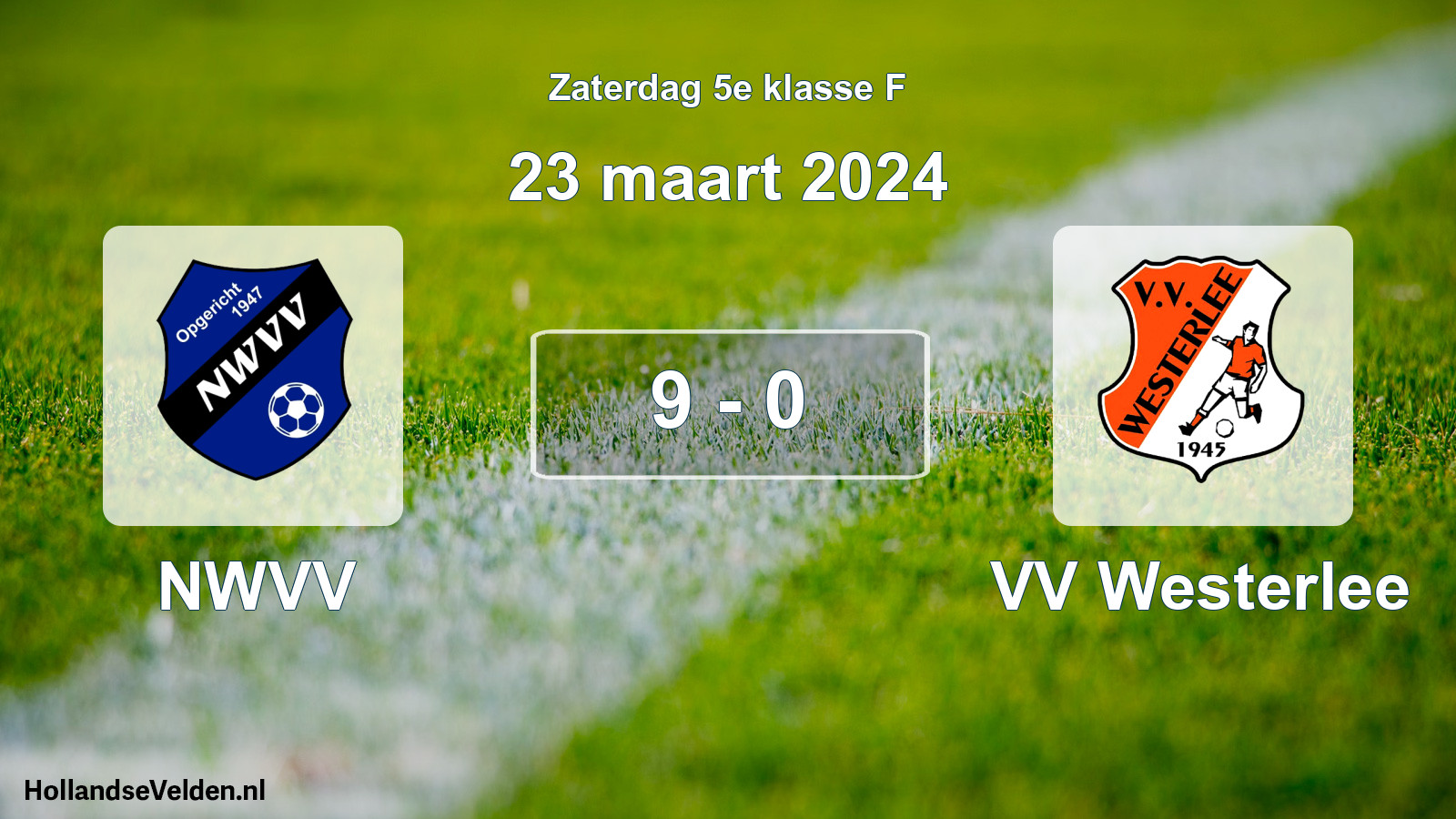 Total number of matches played: NWVV - VV Westerlee 9 - 0 (23 March 2024)