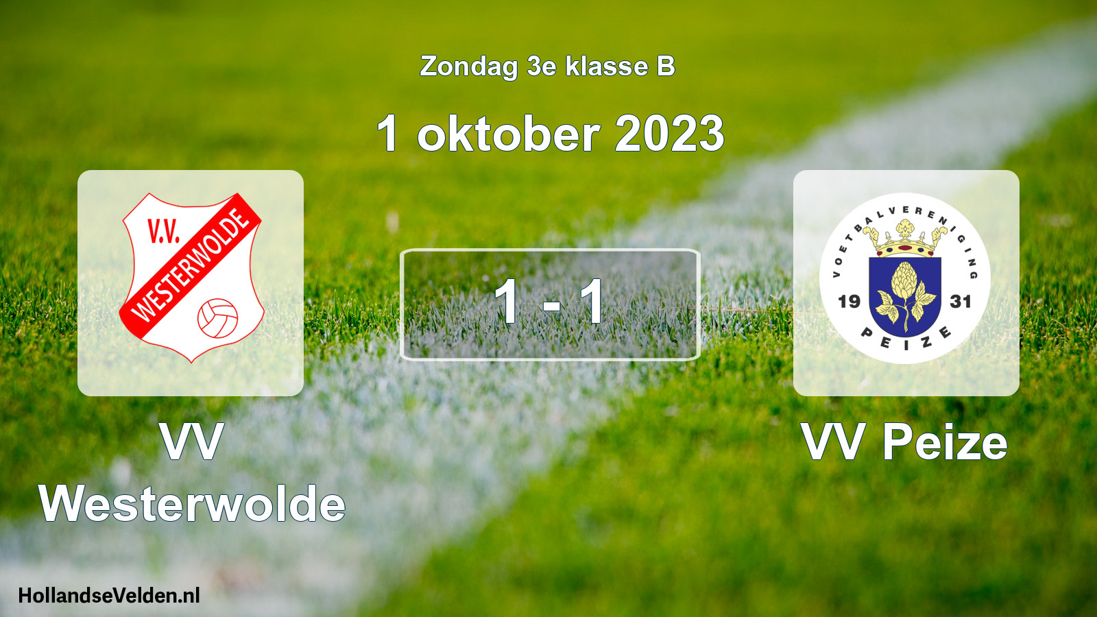 Total number of matches played: VV Westerwolde - VV Peize 1 - 1 (1 October 2023)