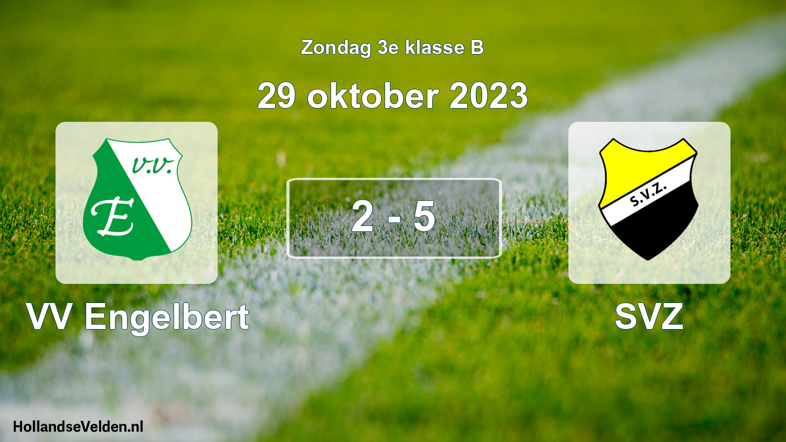 Total number of matches played: VV Engelbert - SVZ 2 - 5 (29 October 2023)