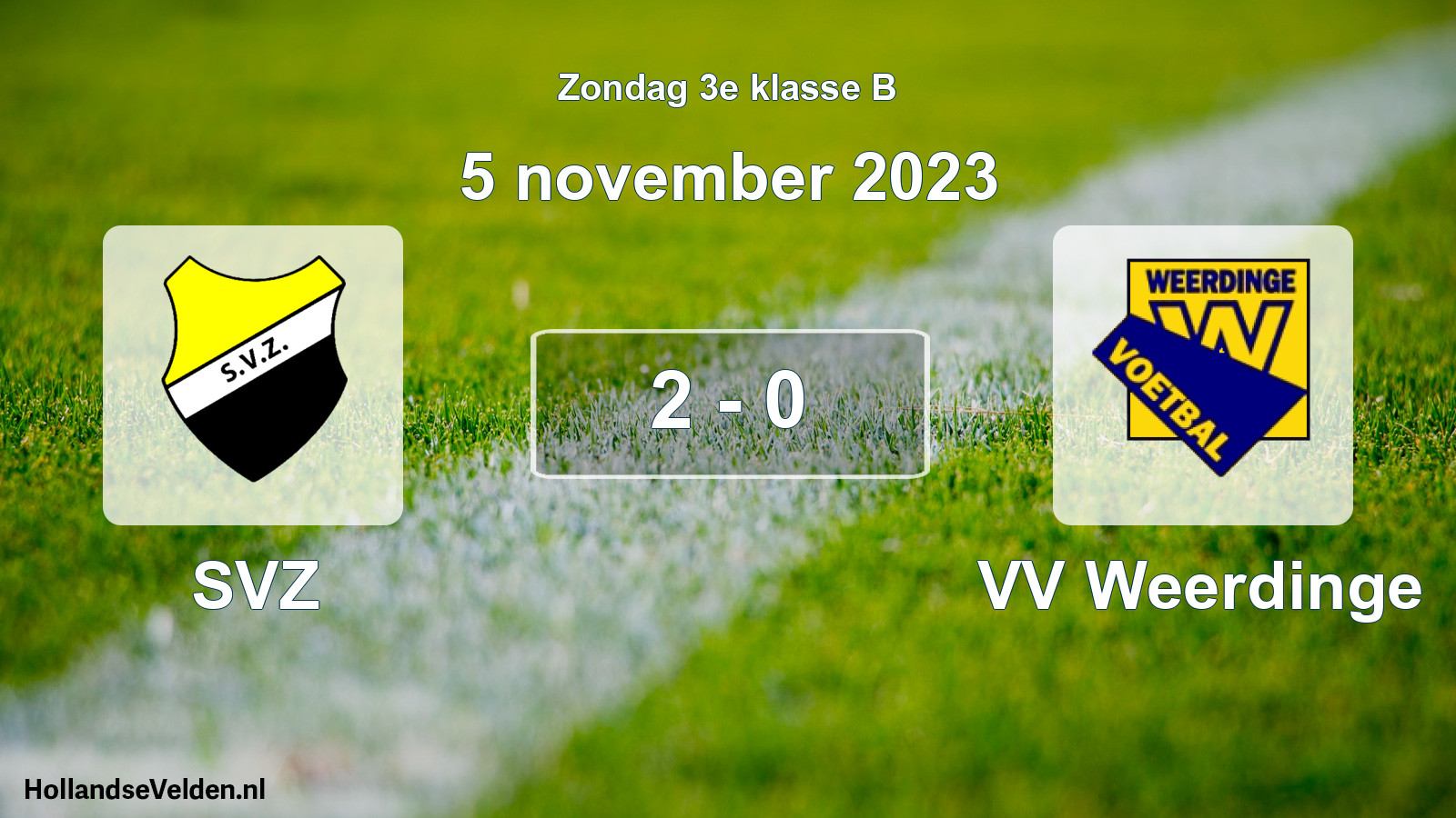 Total number of matches played: SVZ - VV Weerdinge 2 - 0 (5 November 2023)