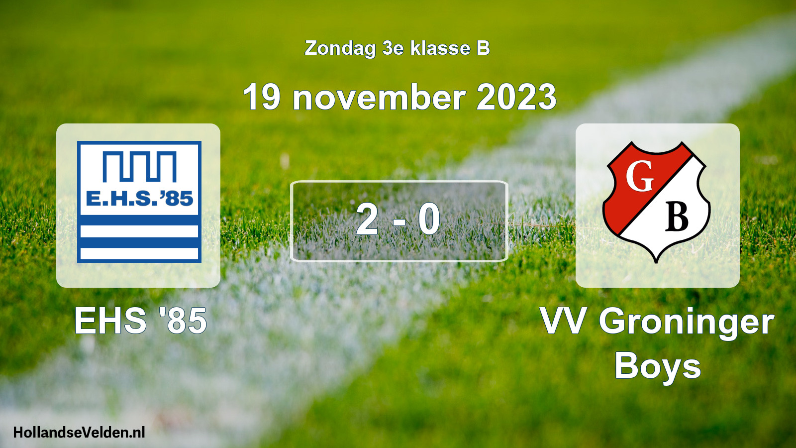 Total number of matches played: EHS '85 - VV Groninger Boys 2 - 0 (19 November 2023)