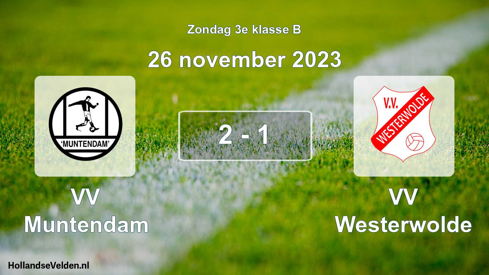 Total number of matches played: VV Muntendam - VV Westerwolde 2 - 1 (26 November 2023)