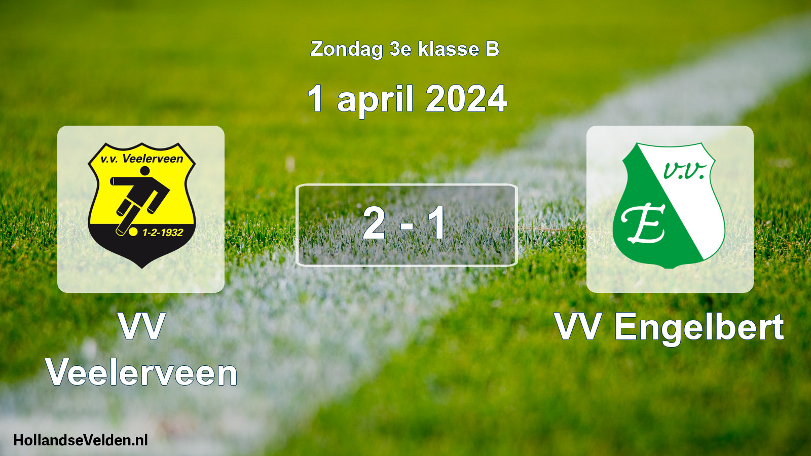 Total number of matches played: VV Veelerveen - VV Engelbert 2 - 1 (1 April 2024)