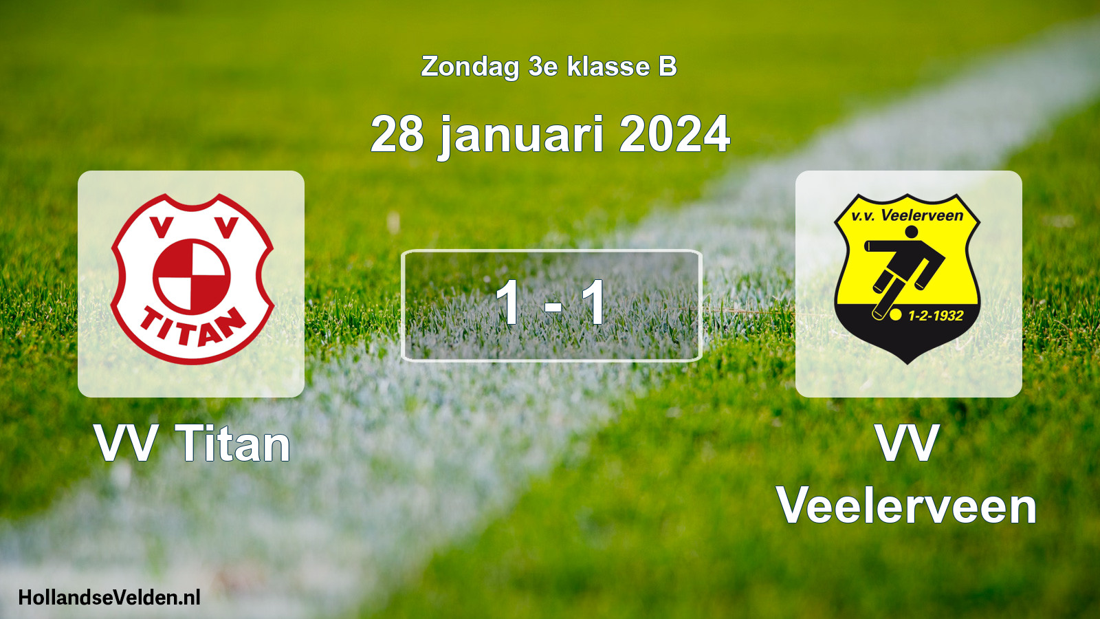 Total number of matches played: VV Titan - VV Veelerveen 1 - 1 (28 January 2024)