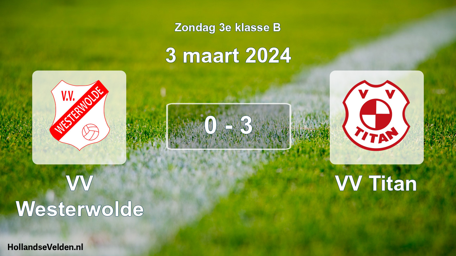 Total number of matches played: VV Westerwolde - VV Titan 0 - 3 (3 March 2024)