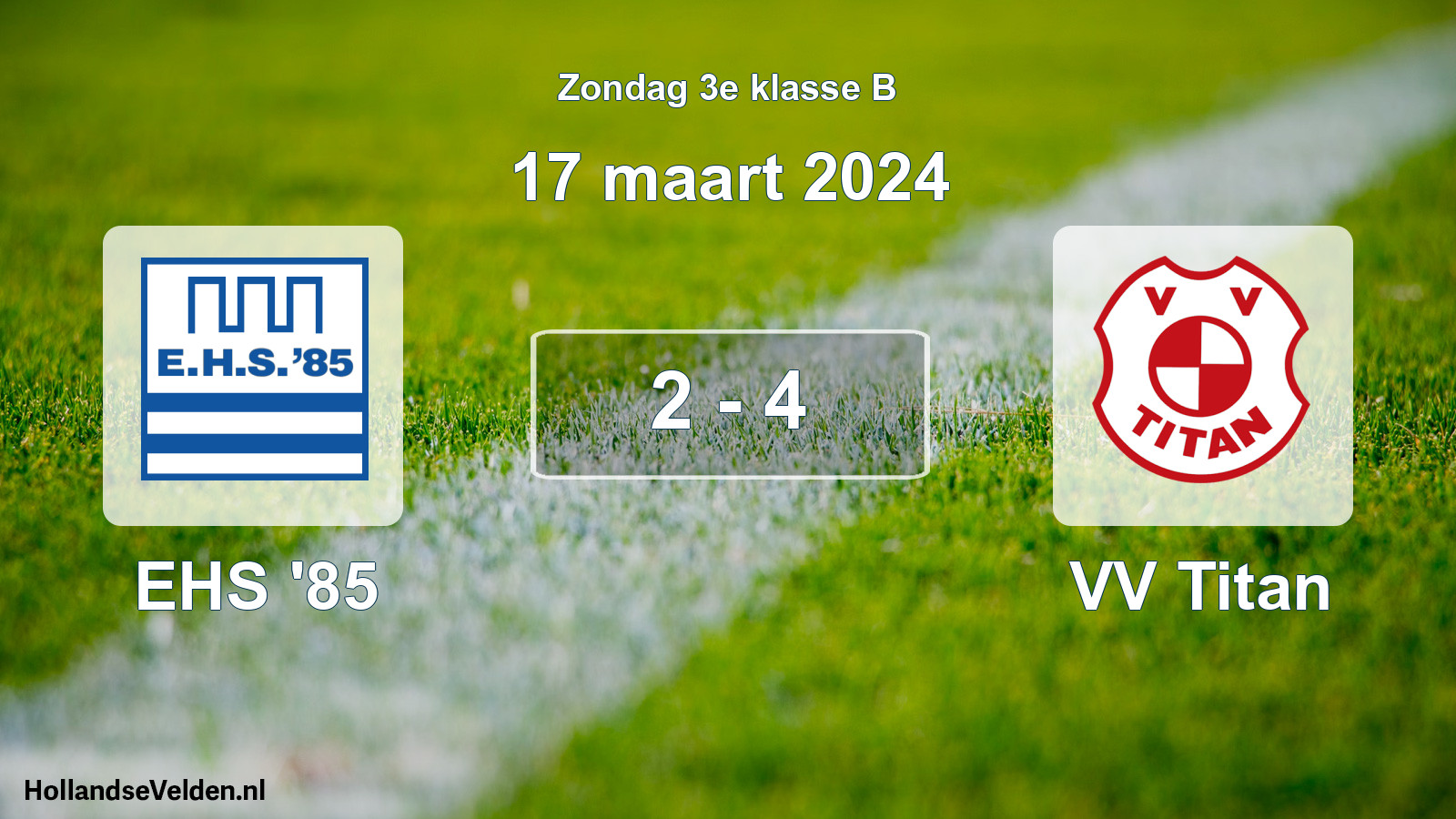 Total number of matches played: EHS '85 - VV Titan 2 - 4 (17 March 2024)