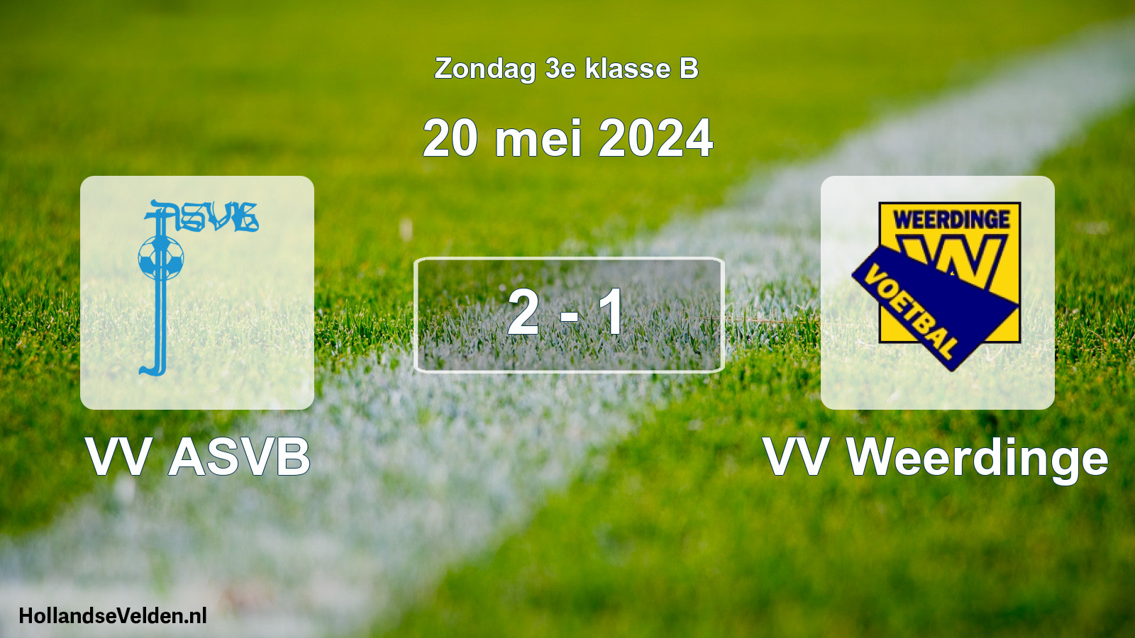 Total number of matches played: VV ASVB - VV Weerdinge 2 - 1 (20 May 2024)