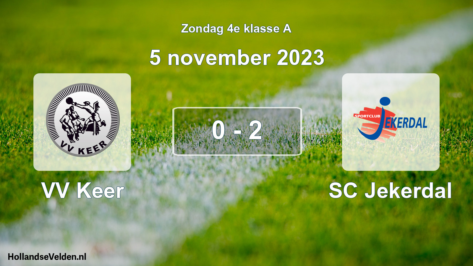 Total number of matches played: VV Keer - SC Jekerdal 0 - 2 (5 November 2023)