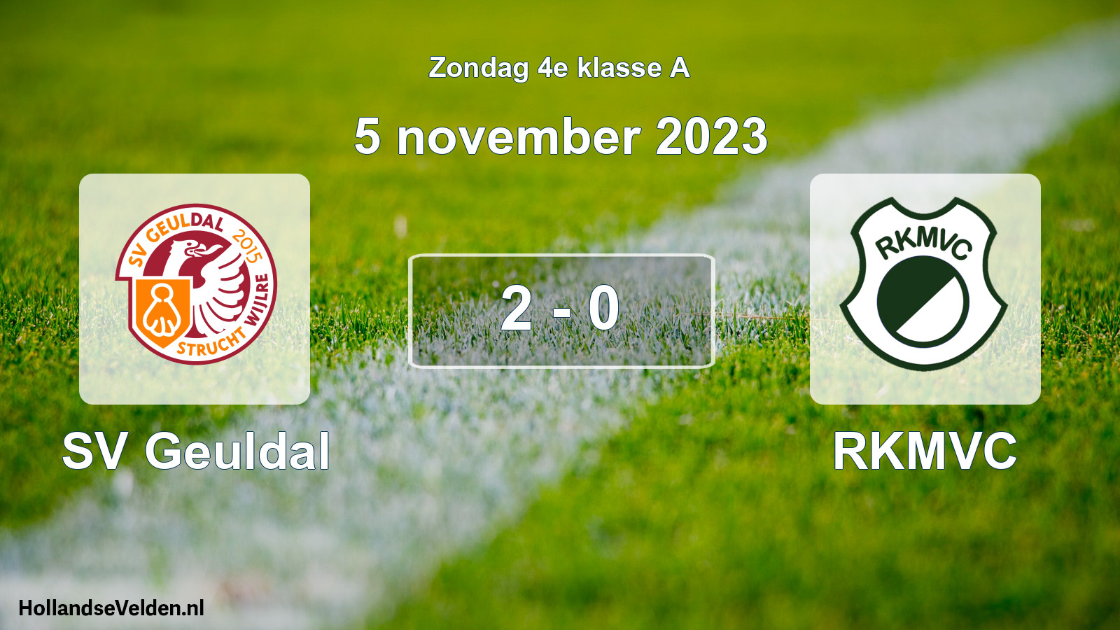 Total number of matches played: SV Geuldal - RKMVC 2 - 0 (5 November 2023)
