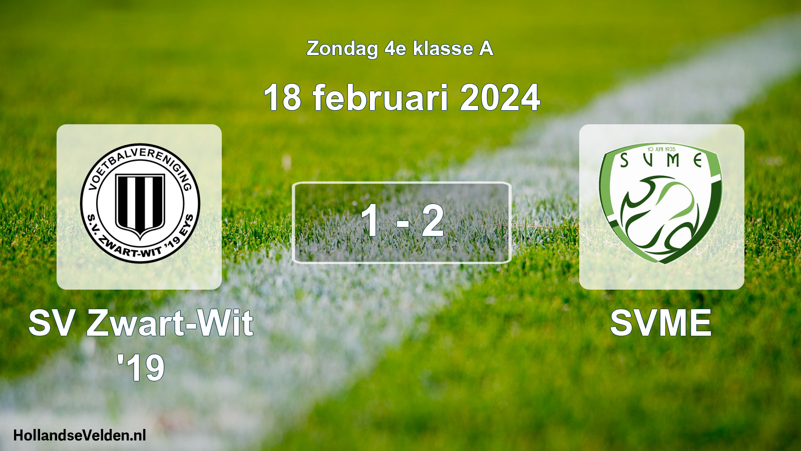 Total number of matches played: SV Zwart-Wit '19 - SVME 1 - 2 (18 February 2024)