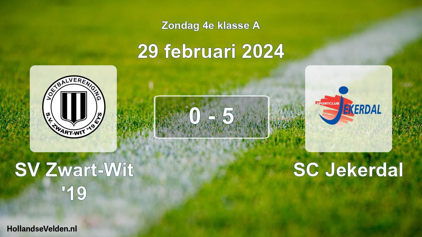 Total number of matches played: SV Zwart-Wit '19 - SC Jekerdal 0 - 5 (29 February 2024)